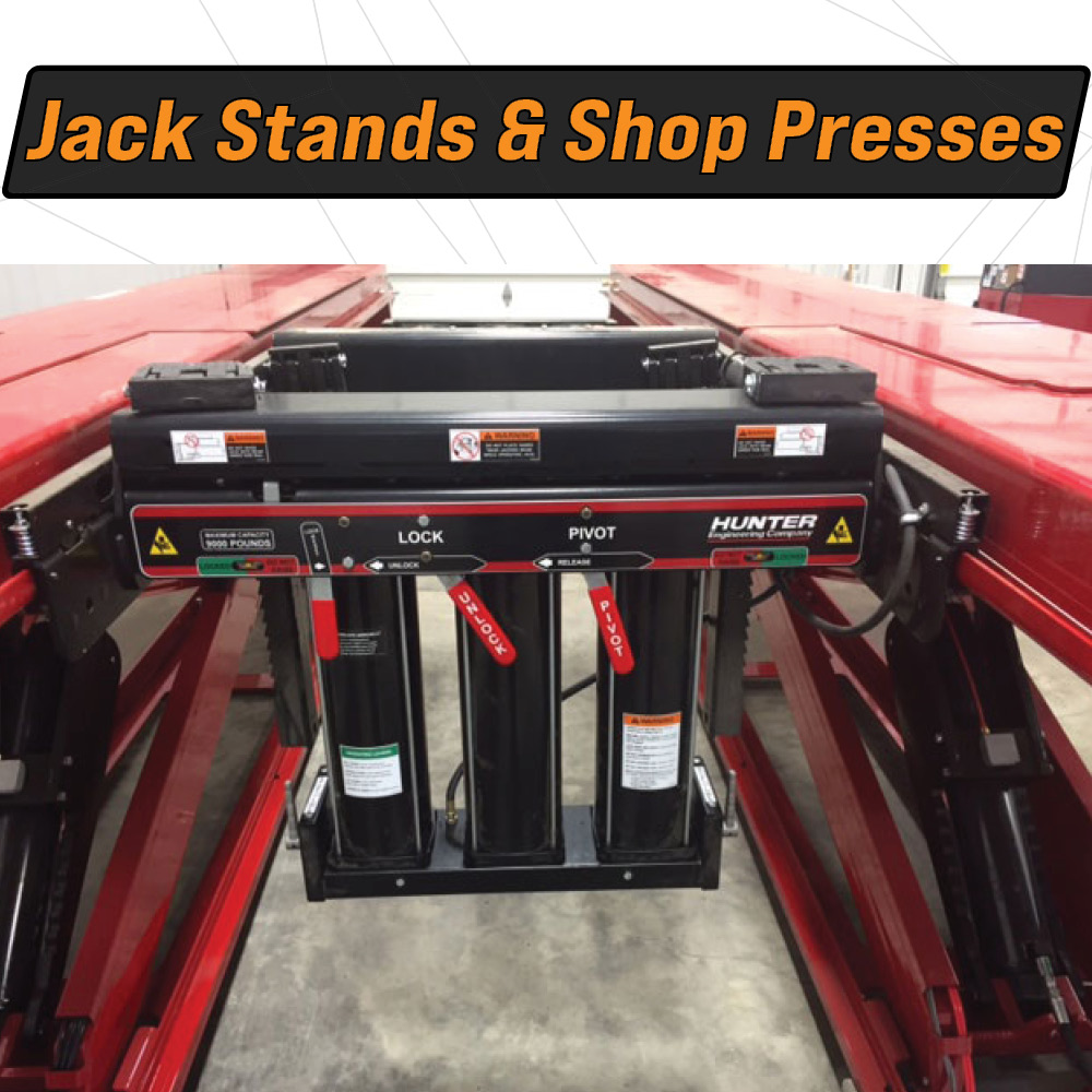 Jack Stands & Shop Presses